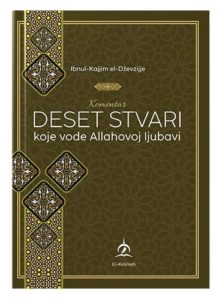 10 stvari koje vode Allahovoj ljubavi Ibn Kajjim El-Džewzijje islamske knjige islamska knjižara Sarajevo Novi Pazar El Kelimeh