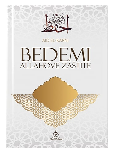 Bedemi Allahove zaštite Aid El-Karni islamske knjige islamska knjižara Sarajevo Novi Pazar El Kelimeh