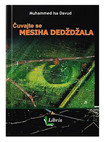 Čuvajte se Mesiha Dedžala Muhammed Isa Davud islamske knjige islamska knjižara Sarajevo Novi Pazar El Kelimeh