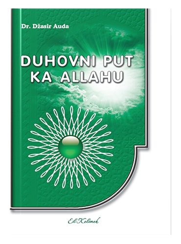 Duhovni put ka Allahu Dr. Džasir Auda islamske knjige islamska knjižara Sarajevo Novi Pazar El Kelimeh