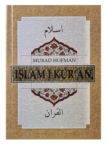 Islam i Kur'an Murad Hofman islamske knjige islamska knjižara Sarajevo Novi Pazar El Kelimeh