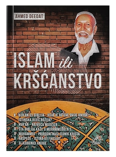 Islam ili kršćanstvo Ahmed Deedat islamske knjige islamska knjižara Sarajevo Novi Pazar El Kelimeh