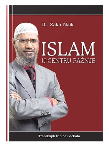Islam u centru pažnje dr. Zakir Naik islamske knjige islamska knjižara Sarajevo Novi Pazar El Kelimeh