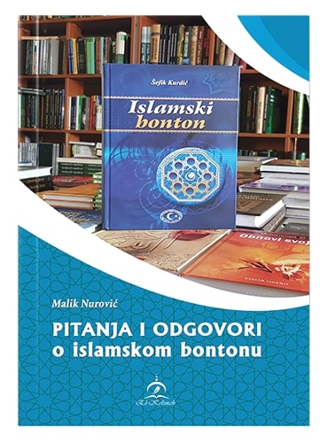 Pitanja i odgovori o islamskom bontonu Malik Nurović islamske knjige islamska knjižara Sarajevo Novi Pazar El Kelimeh