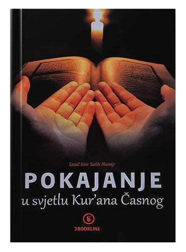 Pokajanje u svjetlu Kur’ana časnog Emal bint Salih Nusajr islamske knjige islamska knjižara Sarajevo Novi Pazar El Kelimeh