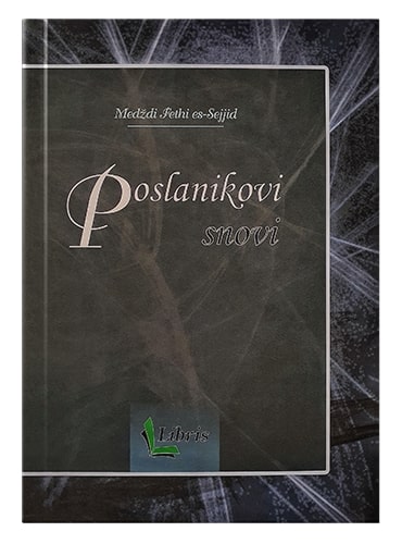 Poslanikovi snovi Medždi Fethi es-Sejjid islamske knjige islamska knjižara Sarajevo Novi Pazar El Kelimeh