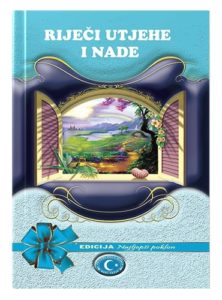 Riječi utjehe i nade Senad Redžepović islamske knjige islamska knjižara Sarajevo Novi Pazar El Kelimeh