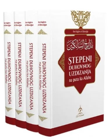 Stepeni duhovnog uzdizanja na putu ka Allahu (Medaridžus-salikin) Ibn Kajjim el-Dževzijje islamske knjige islamska knjižara Sarajevo Novi Pazar El Kelimeh