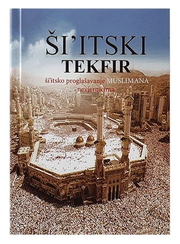 Šiitski tekfir Abdullah ibn Muhammed islamske knjige islamska knjižara Sarajevo Novi Pazar El Kelimeh
