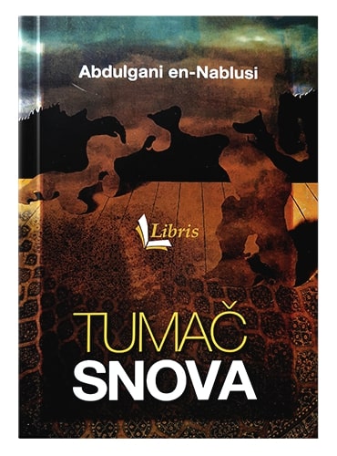 Tumač snova Abdulgani en-Nablusi islamske knjige islamska knjižara Sarajevo Novi Pazar El Kelimeh