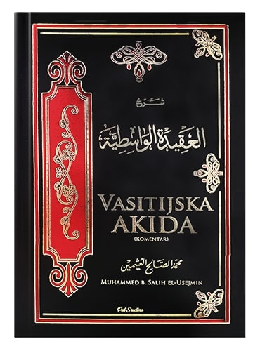 Vasitijska akida Muhammed B. Salih El-Usejmin islamske knjige islamska knjižara Sarajevo Novi Pazar El Kelimeh