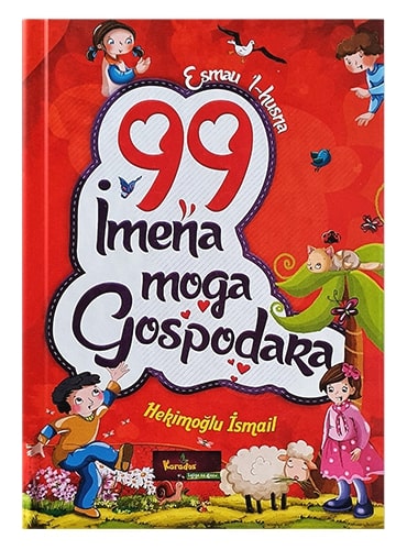 99 imena moga Gospodara Ismail Hekimoglu islamske knjige islamska knjižara Sarajevo Novi Pazar El Kelimeh