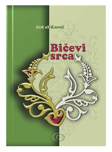 Bičevi srca Aid el-Karni islamske knjige islamska knjižara Sarajevo Novi Pazar El Kelimeh
