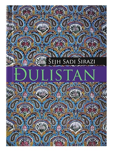 Đulistan Šejh Sadi Širazi islamske knjige islamska knjižara Sarajevo Novi Pazar El Kelimeh