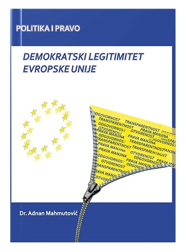 Demokratski legitimitet Evropske unije Dr. Adnan Mahmutović islamske knjige islamska knjižara Sarajevo Novi Pazar El Kelimeh