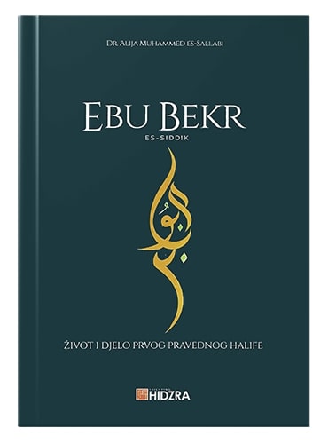 Ebu Bekr es-Siddik Dr. Alija Muhammed es-Sallabi islamske knjige islamska knjižara Sarajevo Novi Pazar El Kelimeh