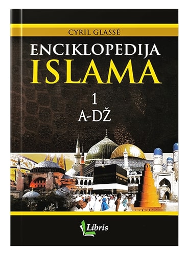 Enciklopedija Islama Cyril Glasse islamske knjige islamska knjižara Sarajevo Novi Pazar El Kelimeh (1)