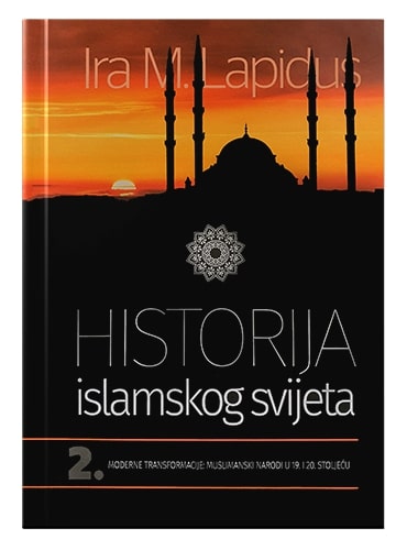 Historija islamskog svijeta 1 i 2 Ira M. Lapidus islamske knjige islamska knjižara Sarajevo Novi Pazar El Kelimeh (2)