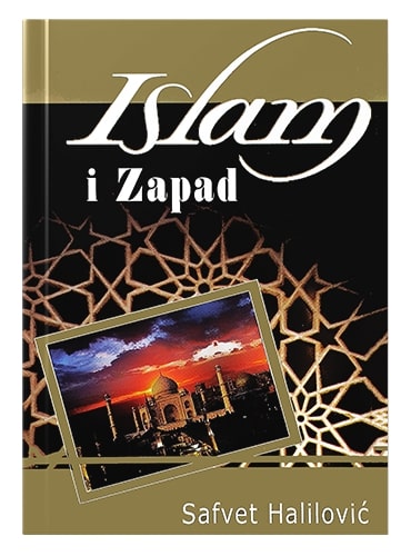 Islam i zapad Safvet Halilović islamske knjige islamska knjižara Sarajevo Novi Pazar El Kelimeh