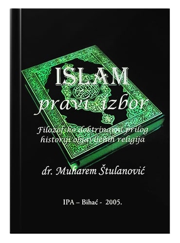 Islam pravi izbor dr. Muharem Štulanović islamske knjige islamska knjižara Sarajevo Novi Pazar El Kelimeh