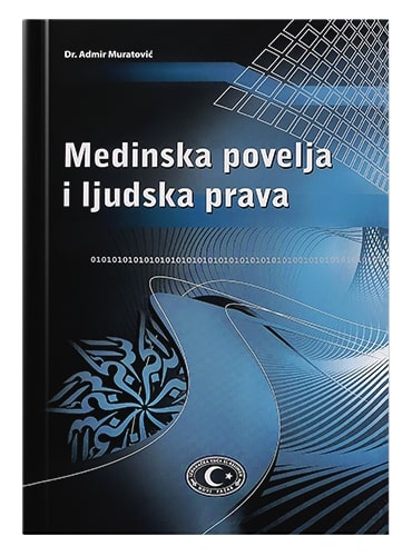 Medinska povelja i ljudska prava Dr. Admir Muratović islamske knjige islamska knjižara Sarajevo Novi Pazar El Kelimeh