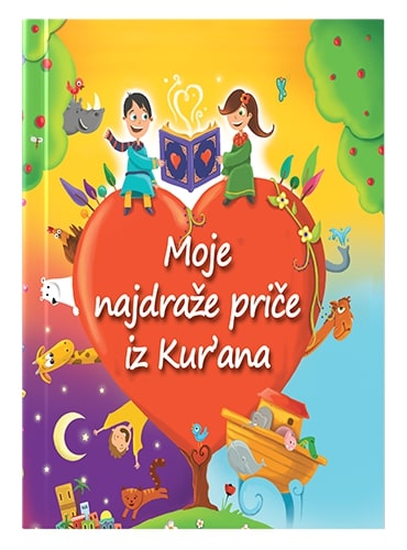 Moje najdraže priče iz Kur'ana Süheyl Seçkinoğlu islamske knjige islamska knjižara Sarajevo Novi Pazar El Kelimeh