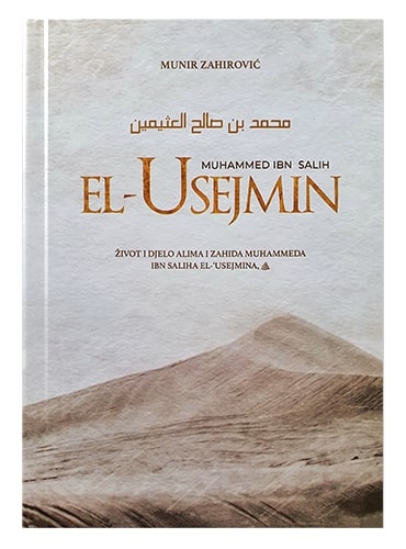 Muhammed ibn Salih El-Usejmin Munir Zahirović islamske knjige islamska knjižara Sarajevo Novi Pazar El Kelimeh