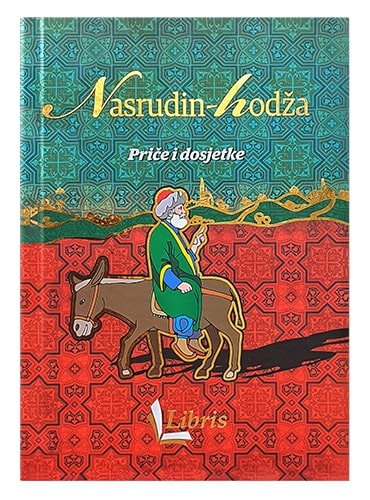 Nasrudin hodža - priče i dosjetke Osman Sevim islamske knjige islamska knjižara Sarajevo Novi Pazar El Kelimeh