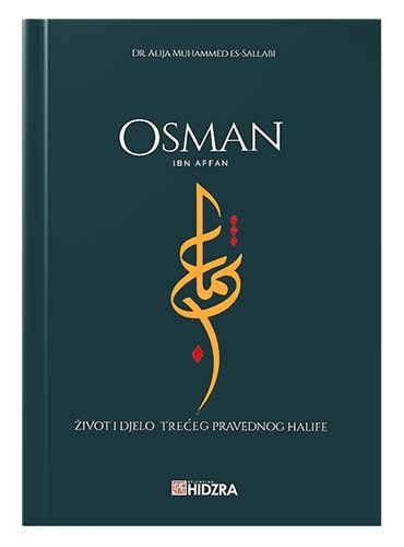 Osman ibn Affan Dr. Alija Muhammed es-Sallabi islamske knjige islamska knjižara Sarajevo Novi Pazar El Kelimeh
