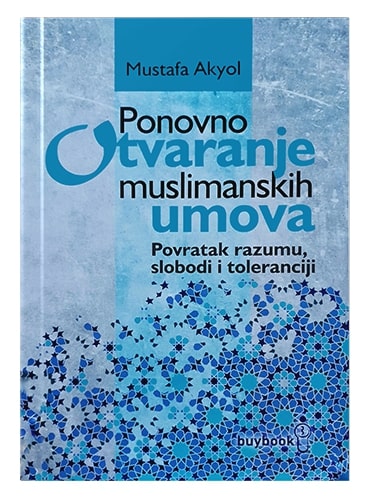 Ponovno otvaranje muslimanskih umova Mustafa Aykol islamske knjige islamska knjižara Sarajevo Novi Pazar El Kelimeh