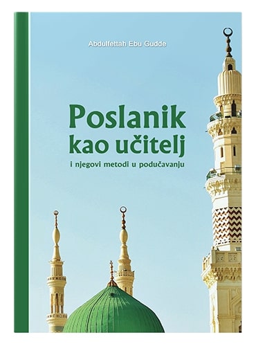 Poslanik kao učitelj Abdulfetah Ebu-Gudde islamske knjige islamska knjižara Sarajevo Novi Pazar El Kelimeh