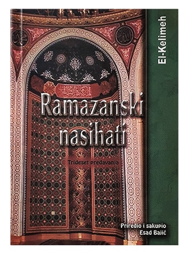 Ramazanski nasihati Esad Bajić islamske knjige islamska knjižara Sarajevo Novi Pazar El Kelimeh