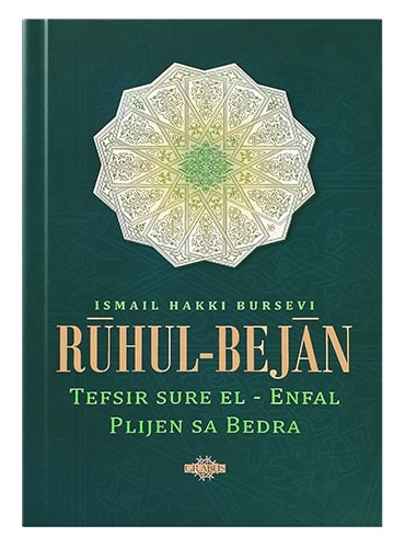 Ruhul-Bejan tefsir sure el-Enfal plijen sa Bedra Ismail Hakki Bursevi islamske knjige islamska knjižara Sarajevo Novi Pazar El Kelimeh