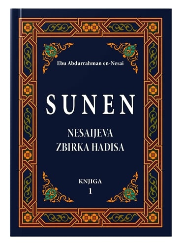 SUNEN - zbirka hadisa 1 En-Nesai islamske knjige islamska knjižara Sarajevo Novi Pazar El Kelimeh