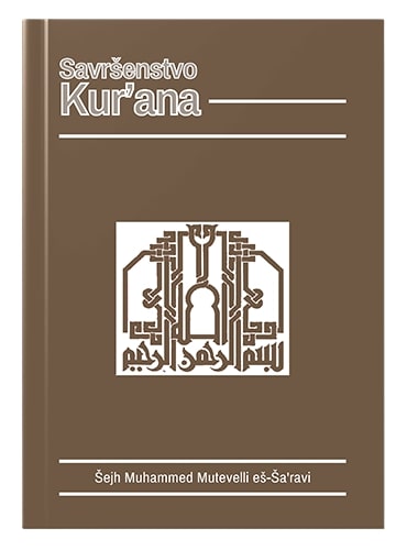 Savršenstvo Kur'ana Šejh Ša'ravi islamske knjige islamska knjižara Sarajevo Novi Pazar El Kelimeh