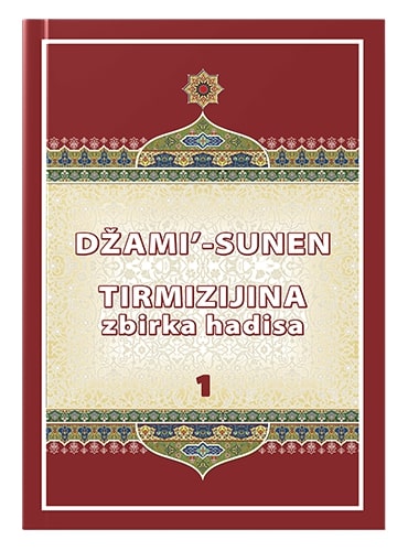 Tirmizijina zbirka hadisa (sažeto izdanje) Mahmut Karalić islamske knjige islamska knjižara Sarajevo Novi Pazar El Kelimeh (1)