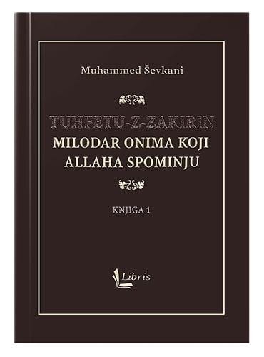 Tuhfa 1 (milodar onima koji Allaha spominju) Muhammed Šefkani islamske knjige islamska knjižara Sarajevo Novi Pazar El Kelimeh