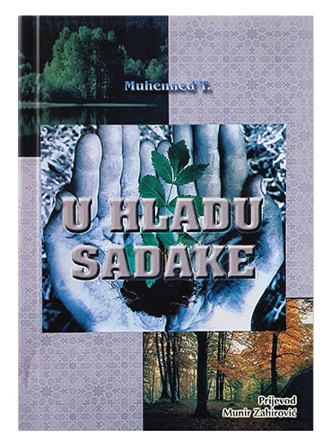 U hladu sadake Muhened T. islamske knjige islamska knjižara Sarajevo Novi Pazar El Kelimeh