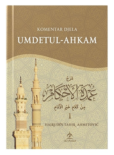 Umdetul-ahkam Hajrudin Tahir Ahmetović islamske knjige islamska knjižara Sarajevo Novi Pazar El Kelimeh (1)