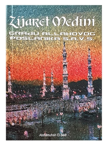 Zijaret Medini Abdul Muhsin El-Bedr islamske knjige islamska knjižara Sarajevo Novi Pazar El Kelimeh