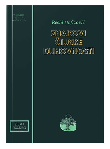Znakovi šiijske duhovnosti Rešid Hafizović islamske knjige islamska knjižara Sarajevo Novi Pazar El Kelimeh
