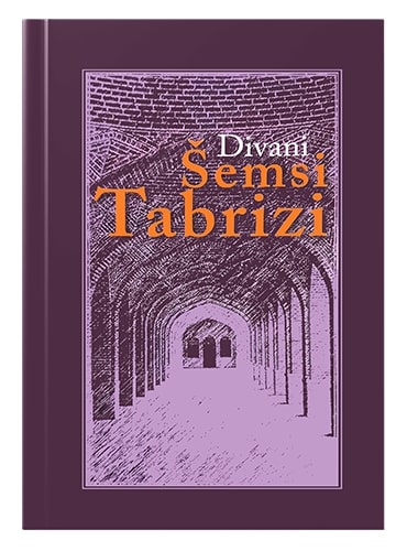 Divani Šemsi Tabrizi Dželaluddin Rumi islamske knjige islamska knjižara Sarajevo Novi Pazar El Kelimeh
