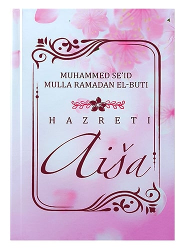 Hazreti Aiša Muhammed Se'id mulla Ramadan el-Buti islamske knjige islamska knjižara Sarajevo Novi Pazar El Kelimeh