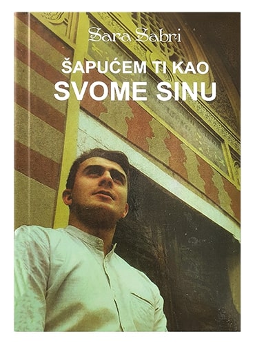 Šapućem ti kao svome sinu Sara Sabri islamske knjige islamska knjižara Sarajevo Novi Pazar El Kelimeh