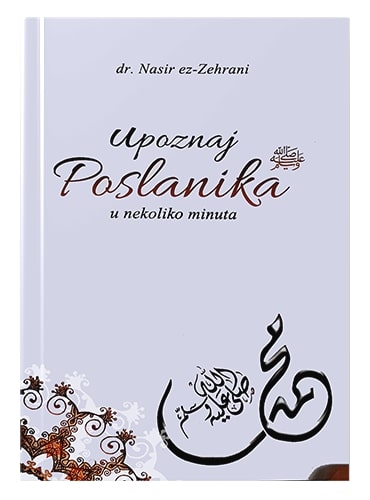 Upoznaj Poslanika u nekoliko minuta dr. Nasir ez-Zehrani islamske knjige islamska knjižara Sarajevo Novi Pazar El Kelimeh