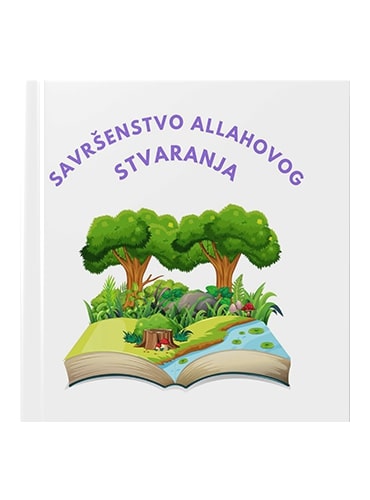 Savršenstvo Allahovog stvaranja Vedad Mustedanagić islamske knjige islamska knjižara Sarajevo Novi Pazar El Kelimeh