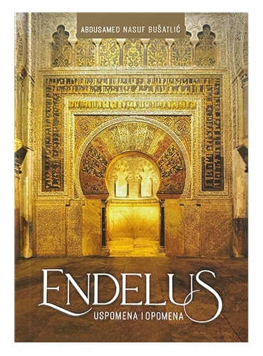 Endelus Abdusamed Nasuf Bušatlić islamske knjige islamska knjižara Sarajevo Novi Pazar El Kelimeh