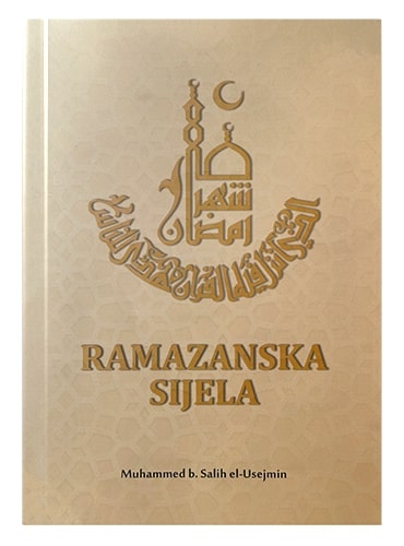 Ramazanska sijela Muhammed ibn Salih el-Usejmin islamske knjige islamska knjižara Sarajevo Novi Pazar El Kelimeh