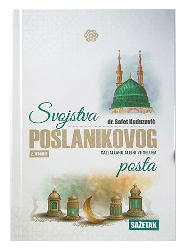 Svojstva Poslanikovog s.a.v.s. posta Safet Kuduzović islamske knjige islamska knjižara Sarajevo Novi Pazar El Kelimeh