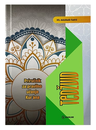 Komplet priručnik za pravilno učenje Kur'ana i vježbanka za mektepsku nastavu Hfz. Abdulkadir Kadirić islamske knjige islamska knjižara Sarajevo Novi Pazar El Kelimeh (1)